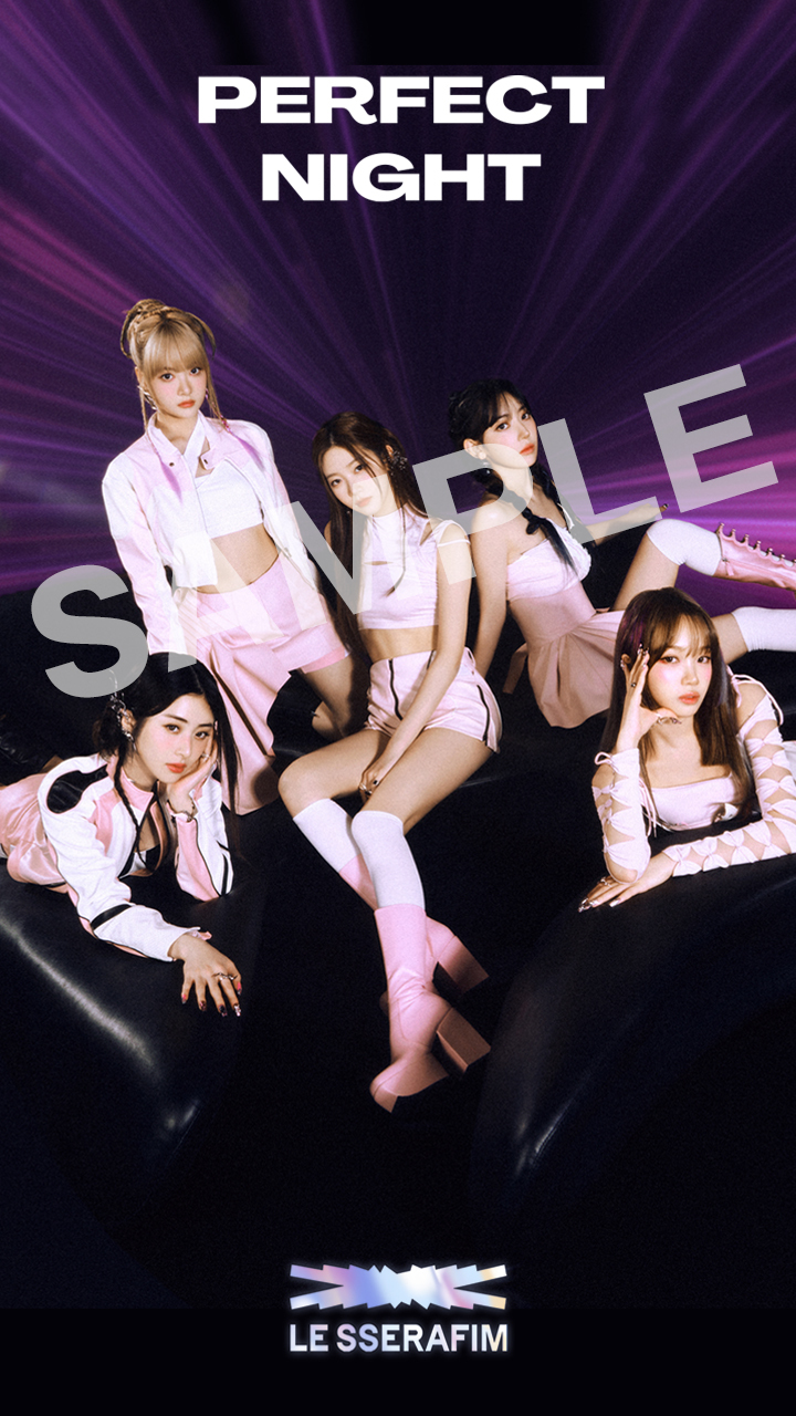 LE SSERAFIM ルセラフィム Perfect Night サノク LE SSERAFIM OFFICIAL SITE | NEWS | LE SSERAFIM Digital Single